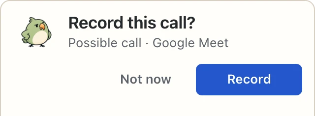 Loudly's call prompt: Record this call? Possible call, Google Meet.